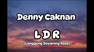 denny caknan ldr langgeng dayaning rasa lirik lagu
