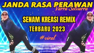 Download JANDA RASA PERAWAN - SENAM KREASI REMIX - CHOREO Irna Chendani MP3