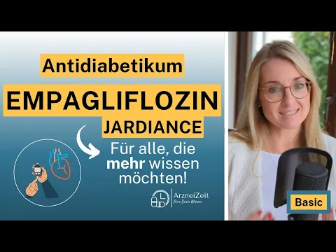 Download MP3 Empagliflozin (JARDIANCE) Basic➡️Was Sie in Kürze zu Ihrem Wirkstoff wissen sollten!