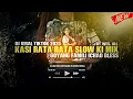 Lagu DJ KASI RATA RATA SLOW KI - GOYANG FAMILI MIX ICHAD BLESS [ BY WES ALL ]