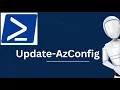 Update-AzConfig Update-AzConfig PowerShell Command Azure PowerShell Commands