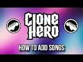 HOW TO ADD SONGS IN CLONE HERO Step by Step Tutorial