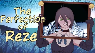 The Perfection of Reze