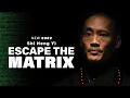 SHAOLIN MASTER ESCAPE THE MATRIX - Master Shi Heng Yi NEW 2022