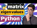 How to compute eigenvalues of a matrix in numpy python Examples