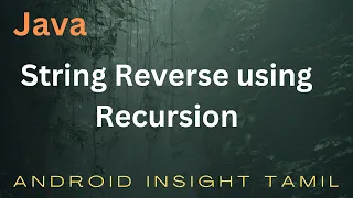 Reverse String using Recursion in Java Java logic coding Interview questions and answers Part 3