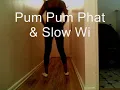 Pum Pum Phat & Wine Slow