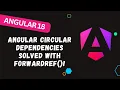 81 Angular Circular Dependencies Solved Everything You Need to Know About forwardRef