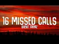 16 Missed Calls (Lyrics) - Brent Faiyaz