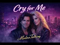 Lagu Modern Talking — Cry for Me  [New Hit 2025]