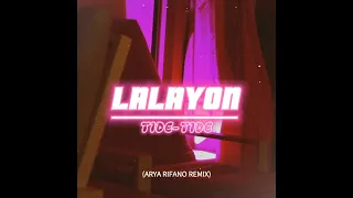 Download LALAYON TIDE-TIDE - ARYA RIFANO (REMIX) MP3