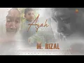 Download Lagu M Rizal - Ayah (Official Music Video)