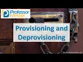 Provisioning and Deprovisioning - CompTIA Security SY0-501