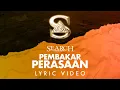 Download Lagu Search - Pembakar Perasaan (Official Lyric Video)