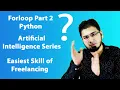 For loop in Python with Example Part AI Series in Hindi Urdu