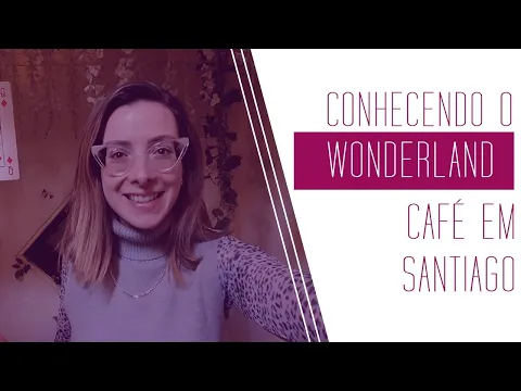 Download MP3 CONHECI O WONDERLAND CAFÉ EM SANTIAGO