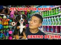 PET SHOP POR MAYOR - CENTRO DE LIMA