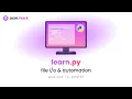 ACM Hack learn py Session 4 File Automation
