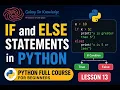 If and Else Statements in Python Python Full Course for Beginners Lesson 13