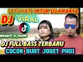 Lagu SATU HATI UNTUK SELAMANYA - DJ SLOW BASS TERBARU VIRAL TIKTOK 2026 ( COCOK BUAT SENAM 