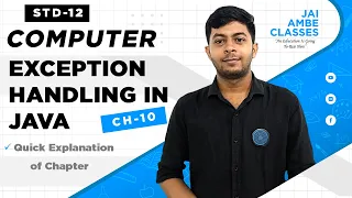 EXCEPTION HANDLING IN JAVA STD-12 COMPUTER CHAPTER-10 By Niraj Valeja Jai Ambe Classes