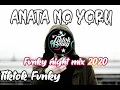 Download Lagu Dj viral - Anata no yoru new fvnky night mix 2020