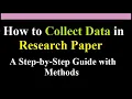 how to collect data for a Research paper with 4 easy steps meaning methods examples