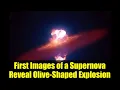 First Images of a Supernova Reveal Olive-Shaped Explosion | SN 2024ggi Explained
