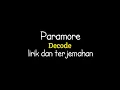 Lagu Paramore - Decode (lirik terjemahan Indonesia)