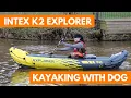Intex K2 Explorer - Kayaking with Dog