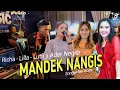MANDEK NANGIS - Lili Richa Lutfiana Lilla feat ADER NEGRO Cover Live New Dhesta