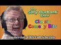 Commercial CBS Fall Schedule Gary Burbank Classics