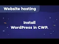 How to install WordPress in CWP