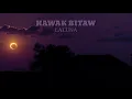 Hawak Bitaw - LaLuna (Lyrics)