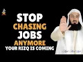 Lagu Stop met het najagen van banen — jaag op Allah! Je rizq komt eraan | Een levensveranderende islam...