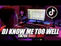 Download Lagu DJ KNOW ME TOO WELL REMIX TIKTOK  | SOUND TIKTOK BEKEN VIRAL 2022