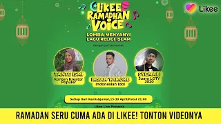 Download LIKEE RAMADHAN VOICE - Rayakan Idul Fitri bersama Likee MP3