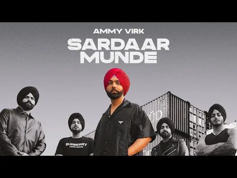 Download MP3 Sardaar Munde (OfficialVideo) Ammy Virk | Mandeep | New Punjabi Songs 2023 | Latest Punjabi 2023