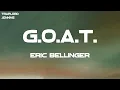 Eric Bellinger - G.O.A.T. (Lyrics)