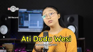 Download ATI DUDU WESI \ MP3