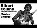 Albert Collins - Master Charge (Live, Troy New York 1981)