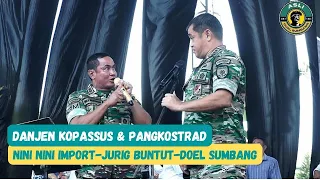 danjen kopassus u0026 pangkostrad nini nini import doel sumbang