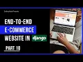 E-commerce Website in Django Full Tutorial Part 10