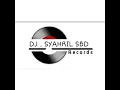 Lagu Turun Naik Oles Breakbeat DJ SYAHRIL SBD