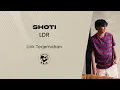 Download Lagu Shoti - LDR (Lirik Lagu Terjemahan)