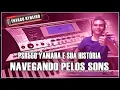 ✔️PSR550 YAMAHA - NAVEGANDO PELOS SONS E RITMOS QUE FIZERAM HISTÓRIA  By Thyago Rybeiro