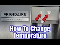 How To Set Temperature Frigidaire Gallery Refrigerator