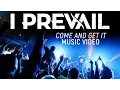 Download Lagu I Prevail - Come And Get It (Official Music Video)