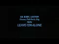 Lagu Leave 'Em Alone (slowed + reverb)