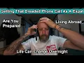 Download Lagu GETTING that DREADED PHONE CALL that NO EXPAT Want's to Get